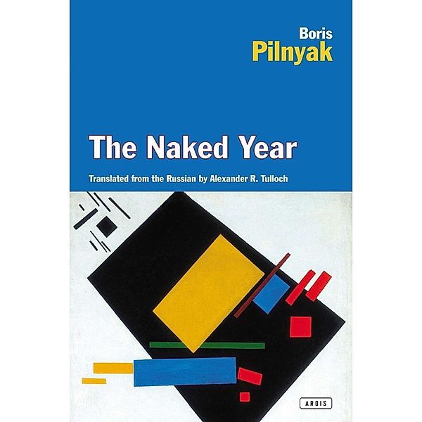 The Naked Year / The Overlook Press, Boris Pilnyak