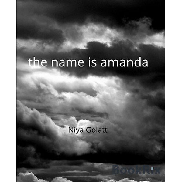 the name is amanda, Niya Golatt