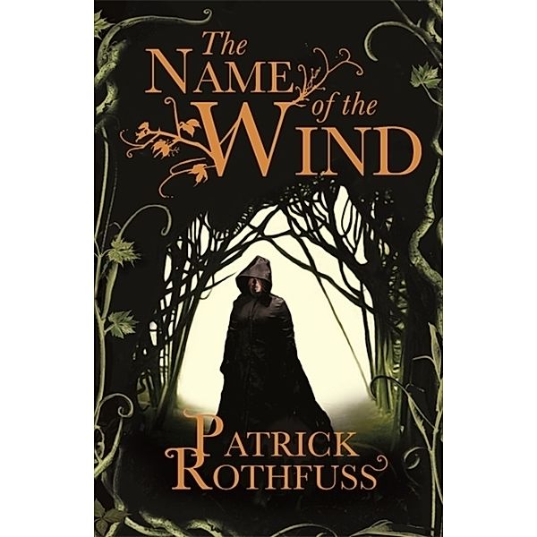 The Name of the Wind, Patrick Rothfuss