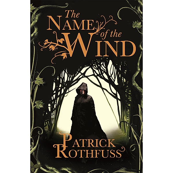 The Name of the Wind / Kingkiller Chronicle, Patrick Rothfuss