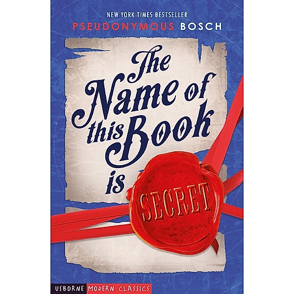 The Name of This Book is Secret / The Secret Series, Pseudonymous Bosch