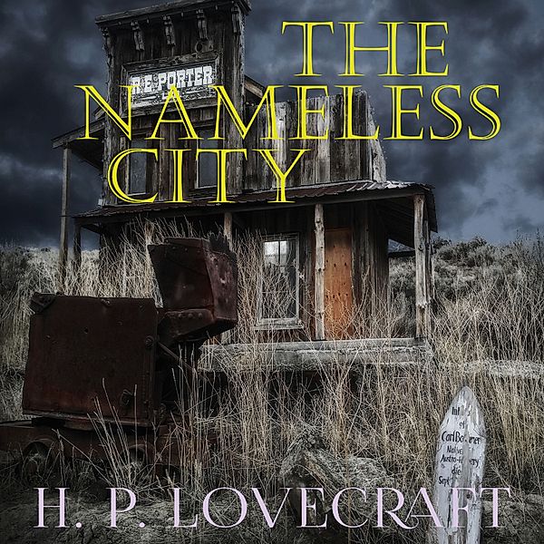 The Nameless City, H. P. Lovecraft