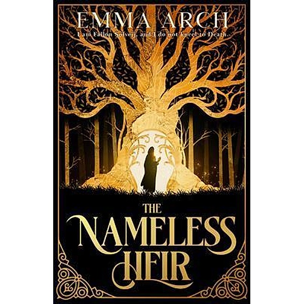 The Nameless Heir, Emma Arch