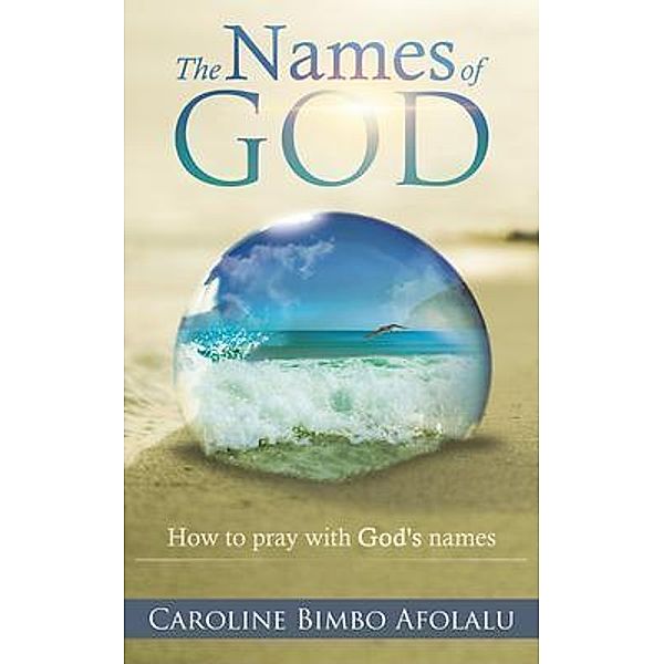 The Names of God, Caroline Afolalu