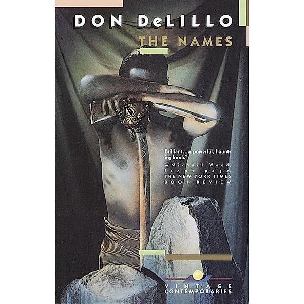 The Names / Vintage Contemporaries, Don DeLillo