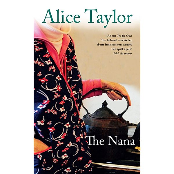 The Nana, Alice Taylor