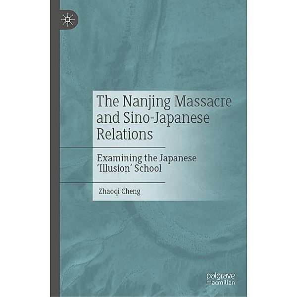 The Nanjing Massacre and Sino-Japanese Relations / Progress in Mathematics, Zhaoqi Cheng