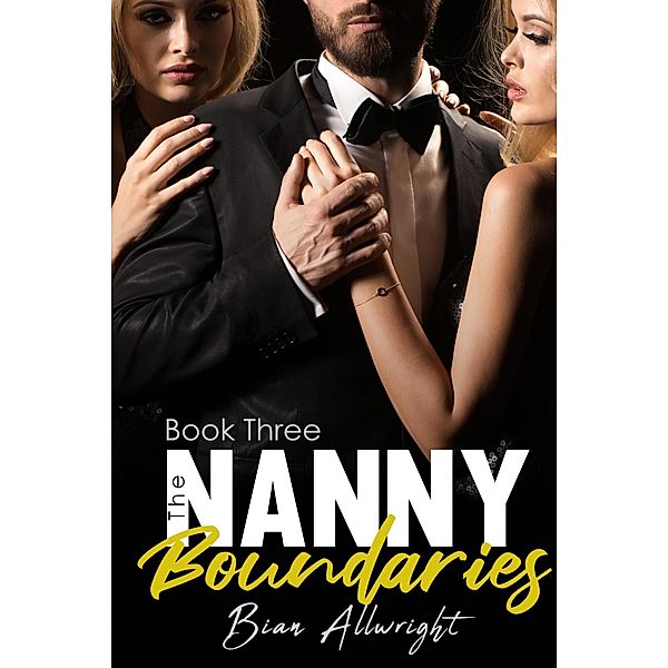 The Nanny: Boundaries / The Nanny, Bian Allwright