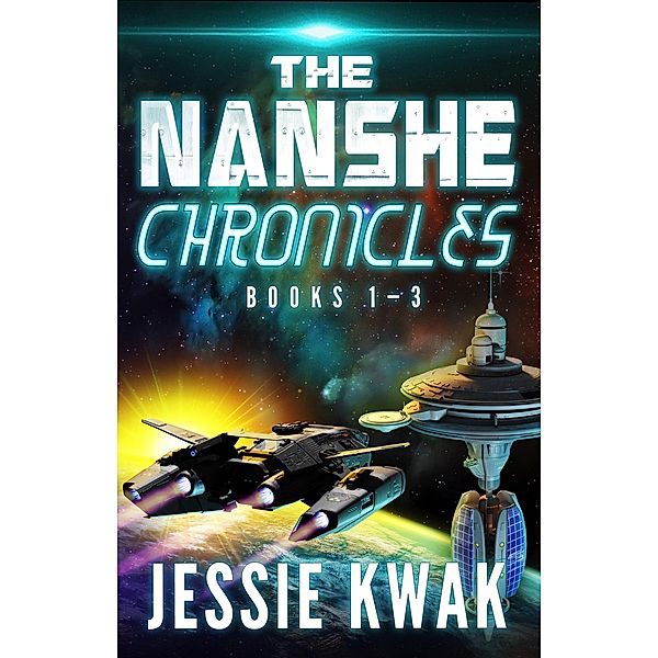 The Nanshe Chronicles Books 1-3 (Nanshe Chronicles Boxed Sets, #1) / Nanshe Chronicles Boxed Sets, Jessie Kwak