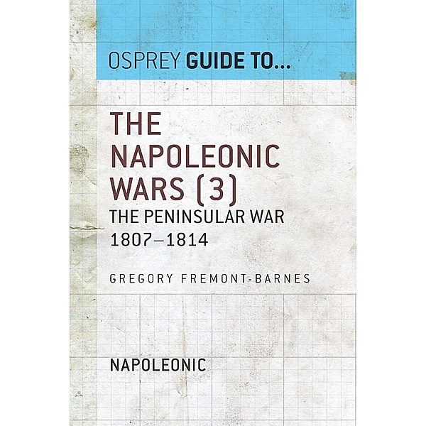 The Napoleonic Wars (3), Gregory Fremont-Barnes