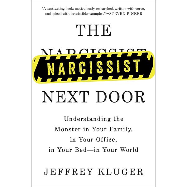 The Narcissist Next Door, Jeffrey Kluger