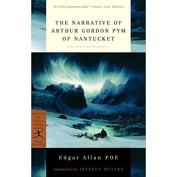 The Narrative of Arthur Gordon Pym of Nantucket / Modern Library Classics, Edgar Allan Poe
