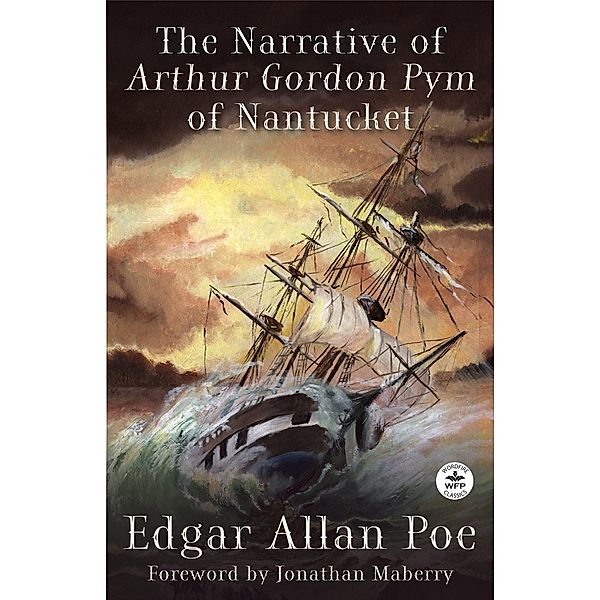 The Narrative of Arthur Gordon Pym of Nantucket, Edgar Allan Poe
