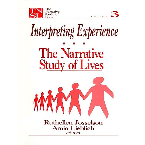 The Narrative Study of Lives series: Interpreting Experience