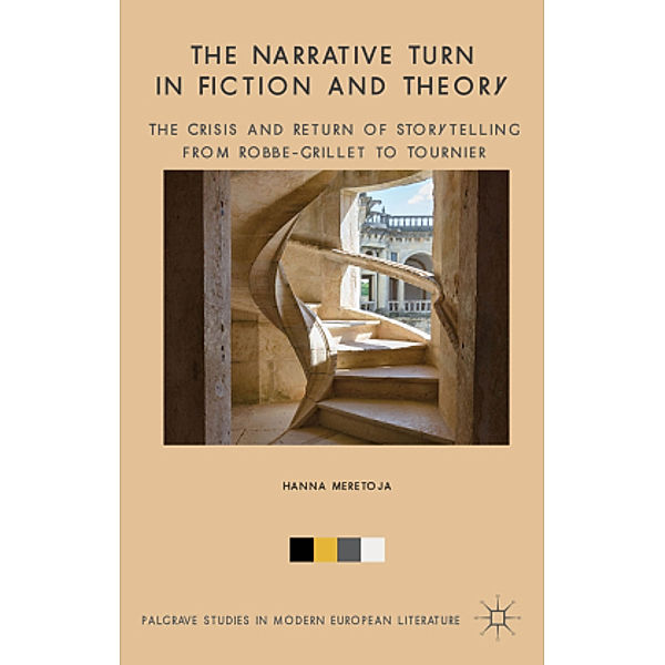 The Narrative Turn in Fiction and Theory, H. Meretoja