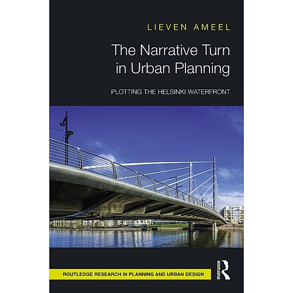 The Narrative Turn in Urban Planning, Lieven Ameel