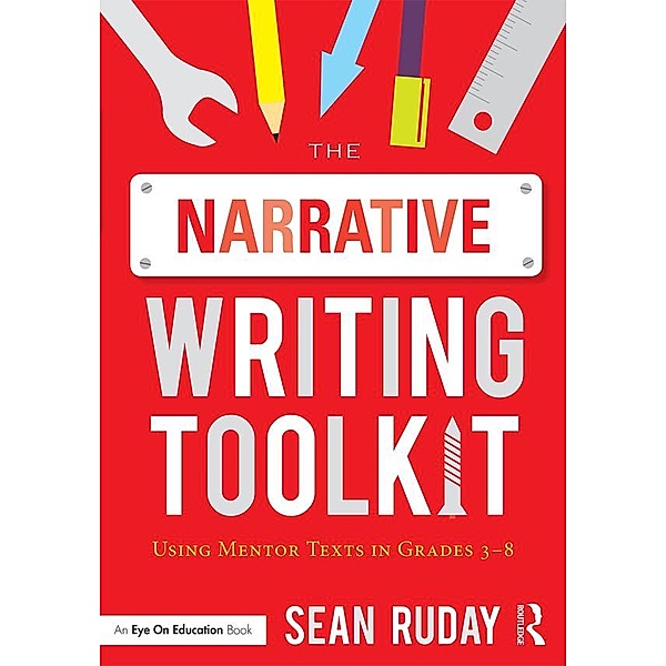 The Narrative Writing Toolkit, Sean Ruday