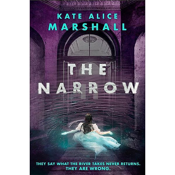 The Narrow, Kate Alice Marshall