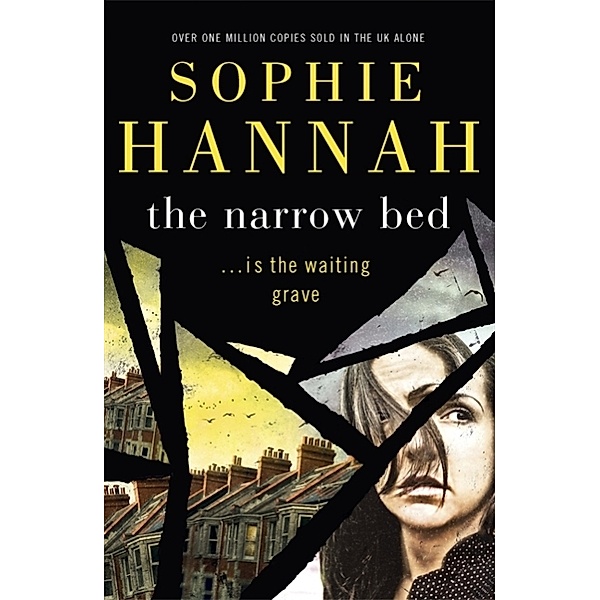 The Narrow Bed, Sophie Hannah