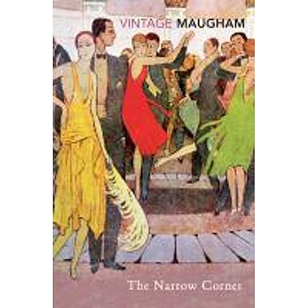 The Narrow Corner, W. Somerset Maugham