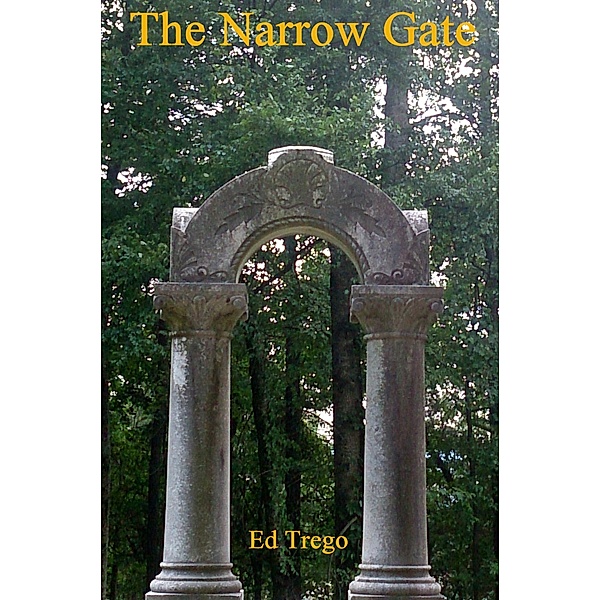 The Narrow Gate, Ed Trego