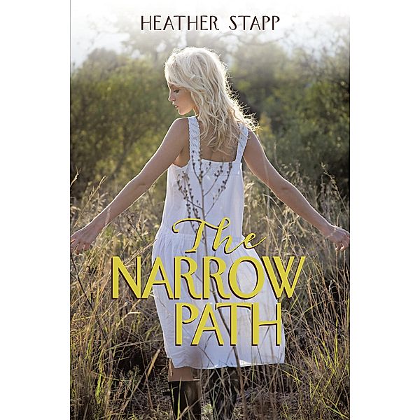 The Narrow Path, Heather Stapp