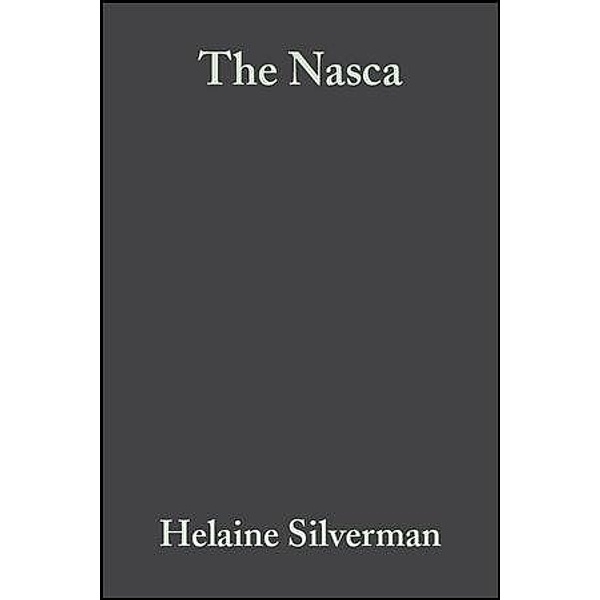 The Nasca, Helaine Silverman, Donald Proulx