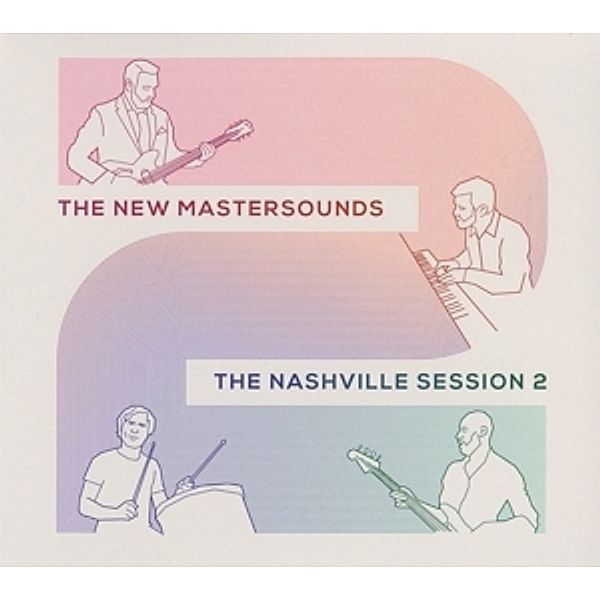 The Nashville Session 2, The New Mastersounds