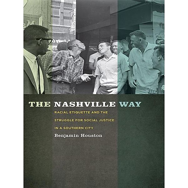 The Nashville Way, Benjamin Houston