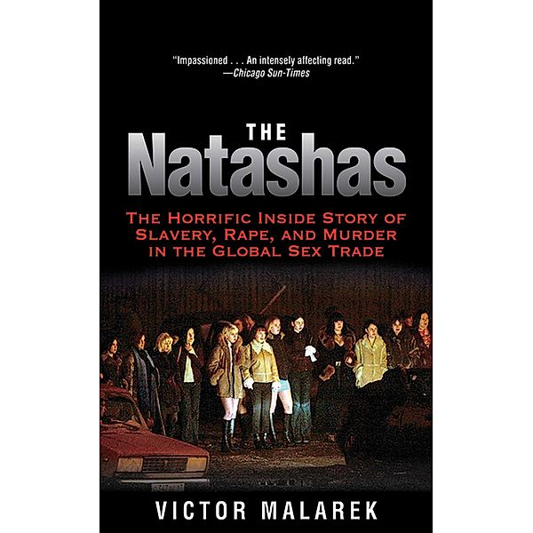 The Natashas, Victor Malarek