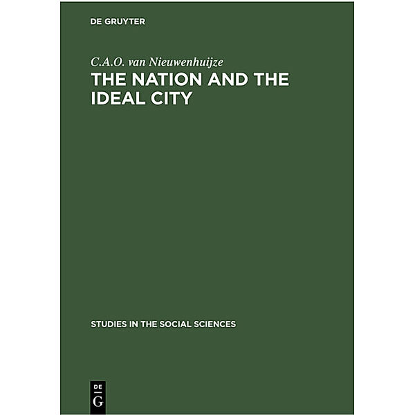 The Nation and the Ideal City, C.A.O. van Nieuwenhuijze