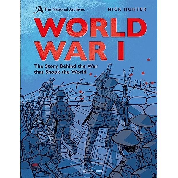 The National Archives: World War I, Nick Hunter