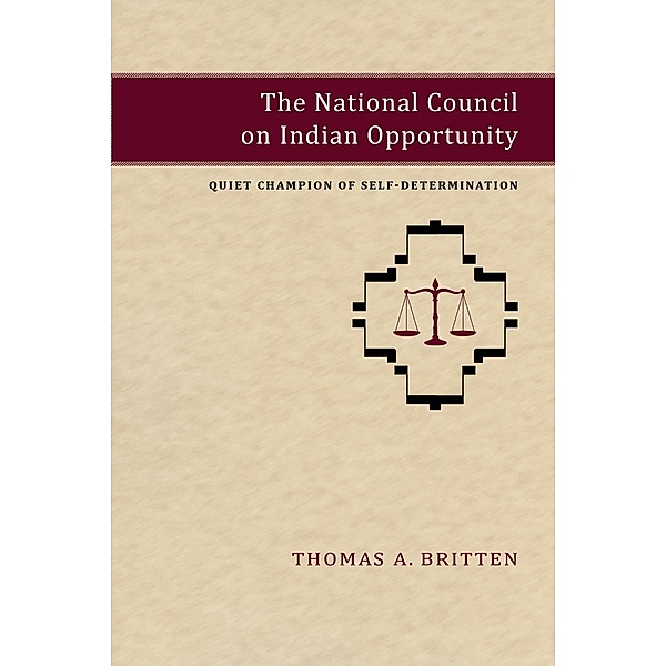 The National Council on Indian Opportunity, Thomas A. Britten