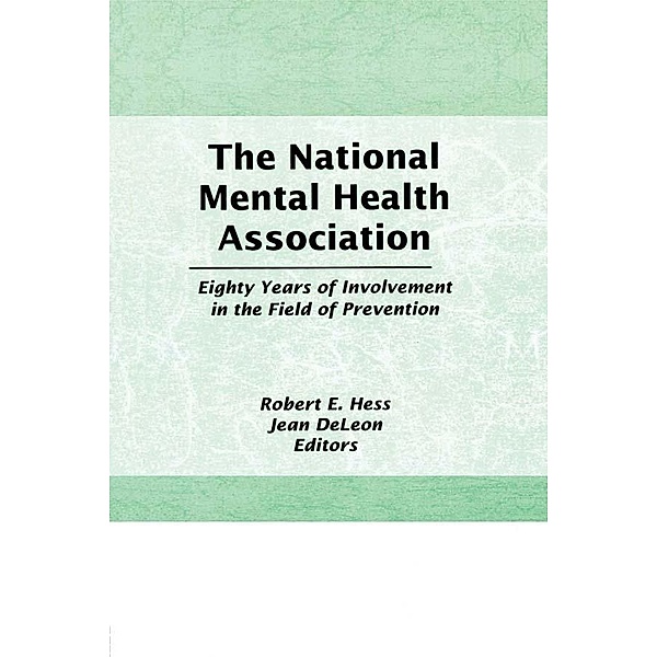 The National Mental Health Association, Robert E Hess