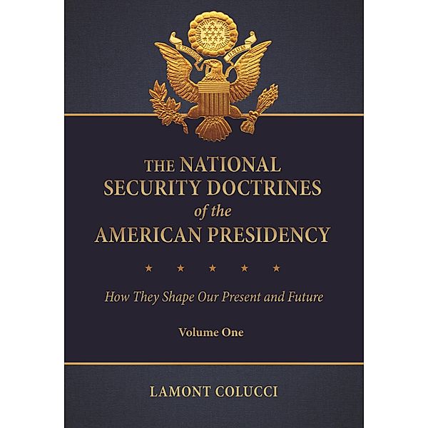 The National Security Doctrines of the American Presidency, Lamont C. Colucci
