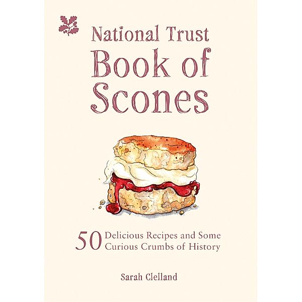 The National Trust Book of Scones, Sarah Merker