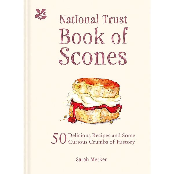 The National Trust Book of Scones, Sarah Merker