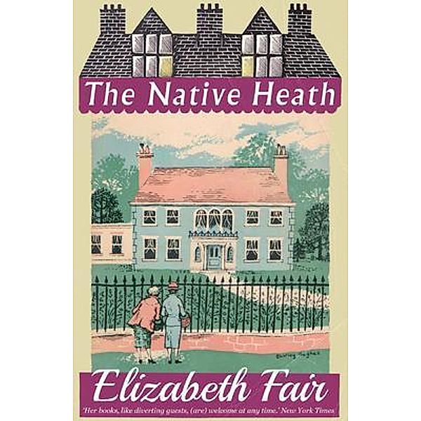 The Native Heath / Dean Street Press, Elizabeth Fair