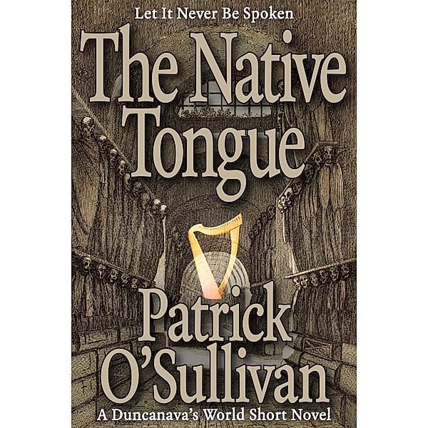 The Native Tongue, Patrick O'sullivan