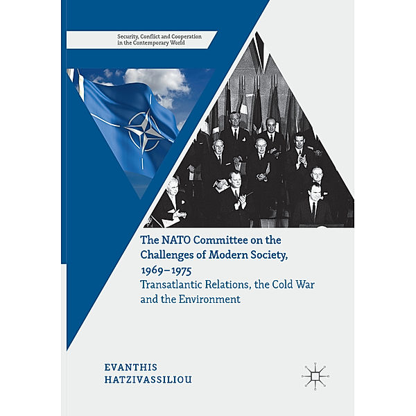 The NATO Committee on the Challenges of Modern Society, 1969-1975, Evanthis Hatzivassiliou