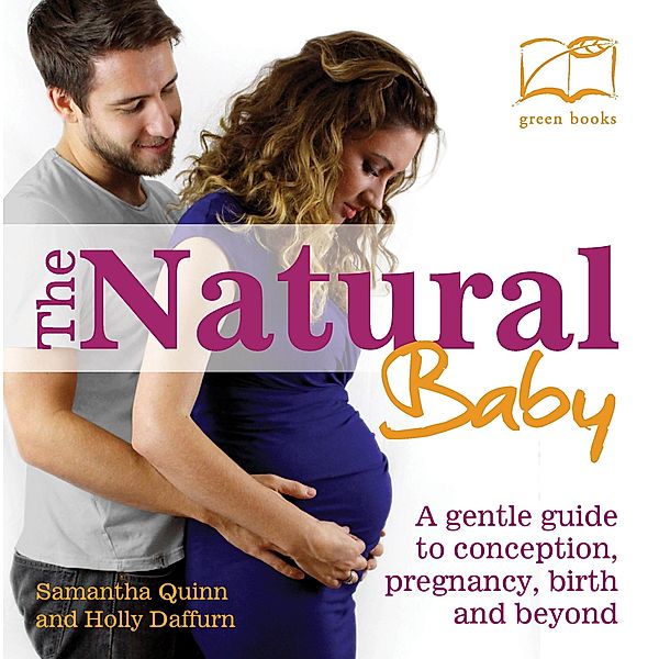 The Natural Baby, Samantha Quinn, Holly Daffurn