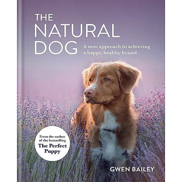 The Natural Dog, Gwen Bailey