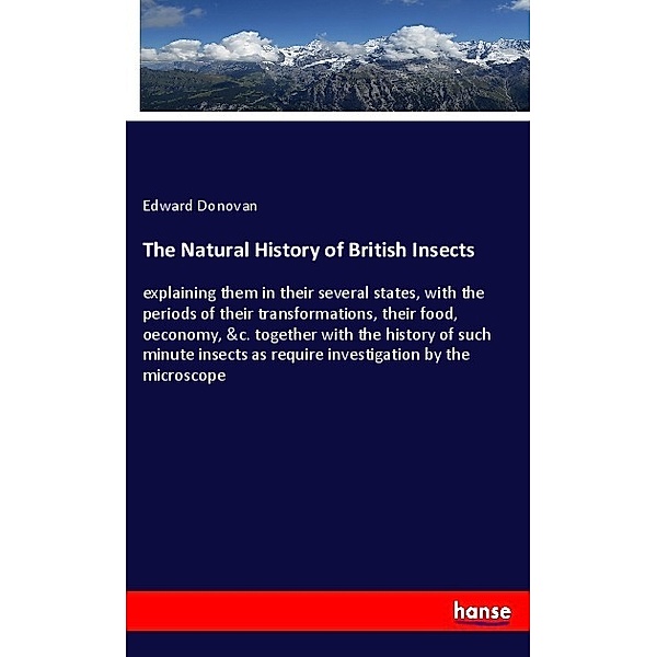 The Natural History of British Insects, Edward Donovan