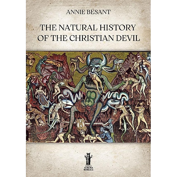 The Natural History of Christian Devil, Annie Besant