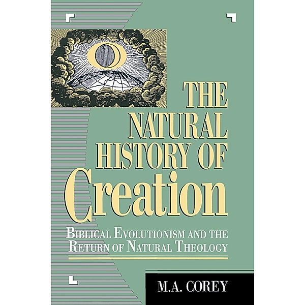 The Natural History of Creation, M. Corey