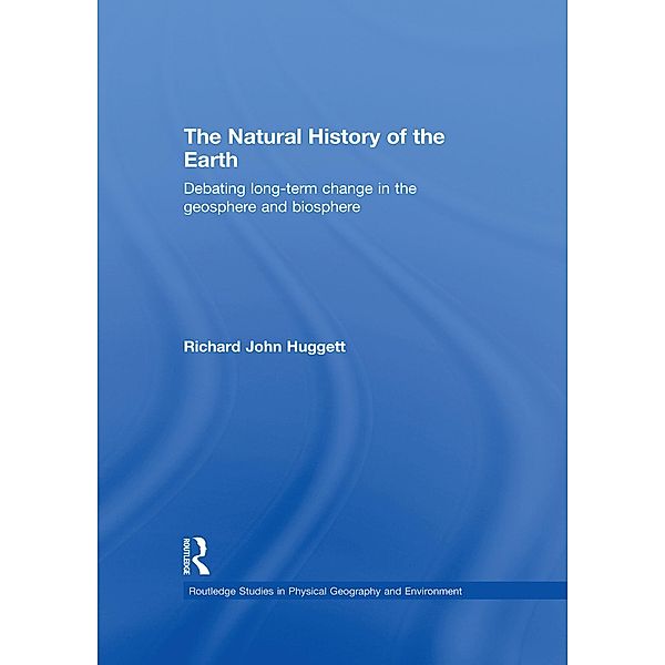 The Natural History of Earth, Richard John Huggett