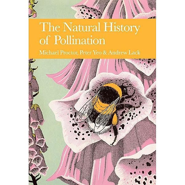 The Natural History of Pollination / Collins New Naturalist Library Bd.83, Michael Proctor, Peter Yeo, Andrew Lack