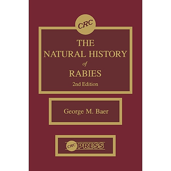 The Natural History of Rabies, George M. Baer