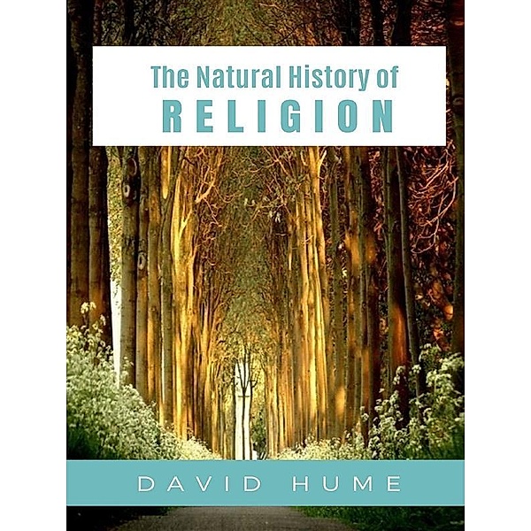 The Natural History of Religion, David Hume