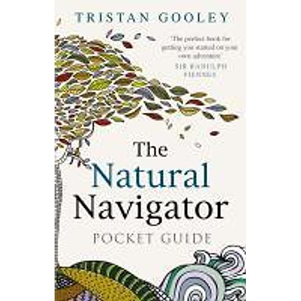 The Natural Navigator Pocket Guide, Tristan Gooley